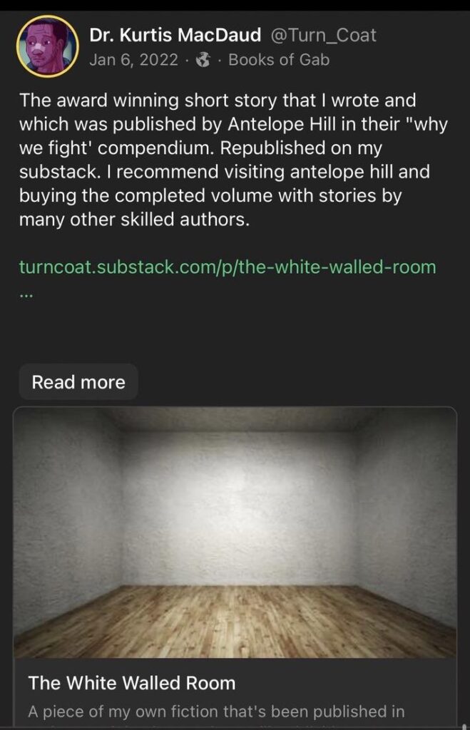 Trenin Bayless posting on Gab about his story White Walled Room being published by Antelope Hill